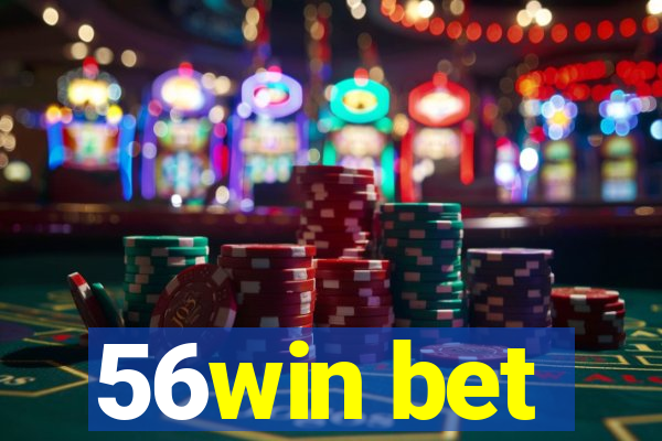 56win bet